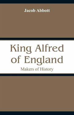 King Alfred of England - Abbott, Jacob