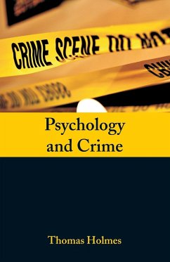 Psychology and Crime - Holmes, Thomas