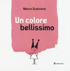 Un colore bellissimo - Scalcione, Marco
