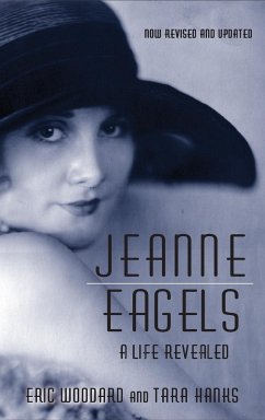 Jeanne Eagels - Woodard, Eric; Hanks, Tara