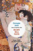Dell'arte della felicità. 25 quadri, 25 modi per conoscere la felicità Dell'arte della felicità. 25 quadri, 25 modi per conoscere la felicità