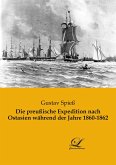 Die preußische Expedition nach Ostasien während der Jahre 1860-1862