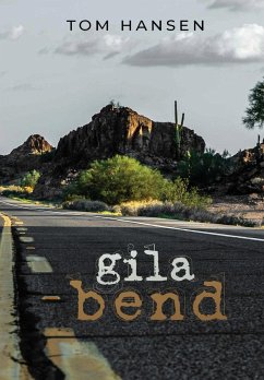 Gila Bend - Hansen, Tom