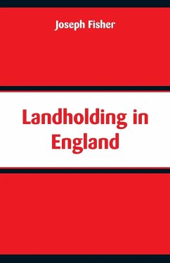 Landholding In England - Fisher, Joseph