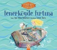 Fenerköyde Firtina - Gülay Hakyemez, Ayse