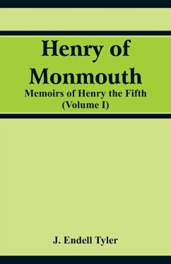 Henry of Monmouth - Tyler, J. Endell