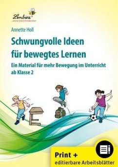 Schwungvolle Ideen für bewegtes Lernen, m. 1 CD-ROM - Holl, Annette