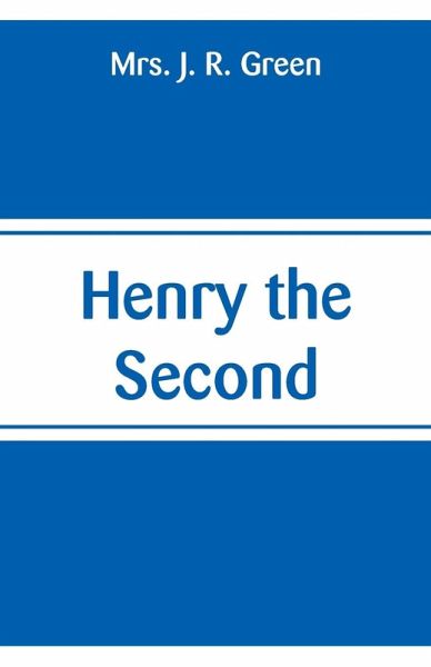 Henry the Second Henry the Second