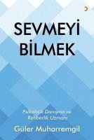 Sevmeyi Bilmek - Muharremgil, Güler