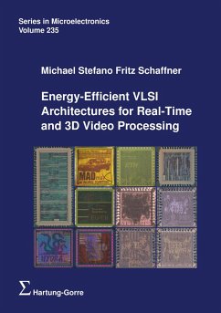 Energy-Efficient VLSI Architectures for Real-Time and 3D Video Processing - Schaffner, Michael Stefano Fritz