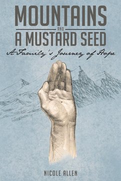 Mountains and a Mustard Seed - Allen, Nicole