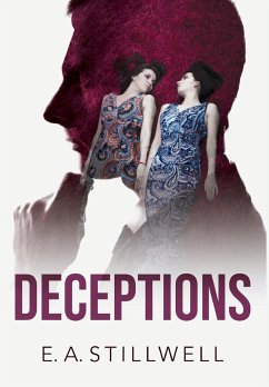 Deceptions - Stillwell, E. A.
