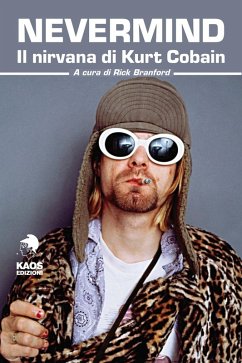 Cover Nevermind. Il nirvana di Kurt Cobain
