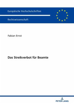 Das Streikverbot für Beamte - Ernst, Fabian