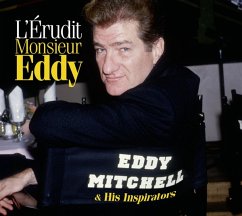 L'Erudit Monsieur Eddy - Mitchell,Eddy