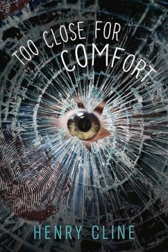 Too Close for Comfort: Volume 1 - Cline, Henry