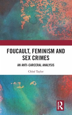 Cover Foucault, Feminism, and Sex Crimes