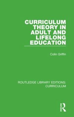 Curriculum Theory in Adult and Lifelong Education - Griffin, Colin