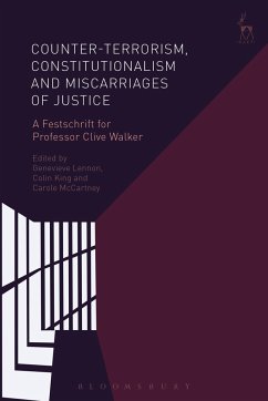 Counter-terrorism, Constitutionalism and Miscarriages of Justice - LENNON GENEVIEVE