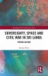 Sovereignty, Space and Civil War in Sri... - Bild 1