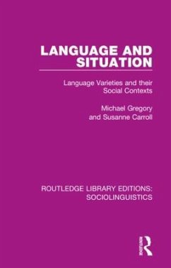 Language and Situation - Gregory, Michael; Carroll, Susanne