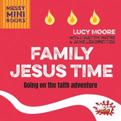 Family Jesus Time - Moore, Lucy