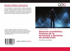 Derecho económico. Actores de la economía y factores de producción - El Eter, Leandro Omar