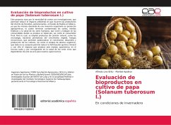 Evaluación de bioproductos en cultivo de papa (Solanum tuberosum l.) - Lino Brito, Alfredo;Apolinar, Maribel