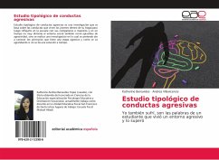 Estudio tipológico de conductas agresivas - Benavides, Katherine;Villavicencio, Andrea