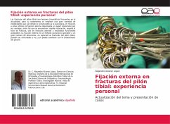 Fijación externa en fracturas del pilón tibial: experiencia personal - Álvarez López, Alejandro