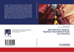 Man-Machine Hybrids, Reptilian Neanderthal Brain and Anarchia