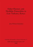 Fisher-Hunters and Neolithic Pastoralists in East Turkana, Kenya