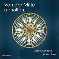 Von der Mitte gehalten - Candolini, Gernot