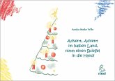 Advent, Advent im halben Land, nimm einen Spiegel in die Hand!