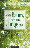 Vom Baum, der ein Junge war