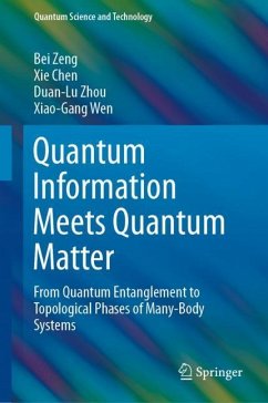 Quantum Information Meets Quantum Matter - Zeng, Bei;Chen, Xie;Zhou, Duan-Lu