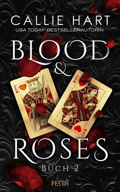 Blood & Roses - Buch 2 - Hart, Callie