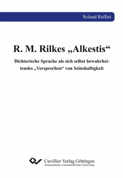 R. M. Rilkes ¿Alkestis¿ - Ruffini, Roland