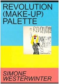 Revolution (Make-up) Palette. Simone Westerwinter