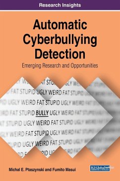 Automatic Cyberbullying Detection - Ptaszynski, Michal E.; Masui, Fumito