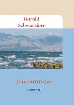 Traumtänzer - Schwarzlose, Harald