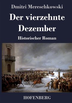 Der vierzehnte Dezember - Mereschkowski, Dmitri