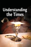 UNDERSTANDING THE TIMES