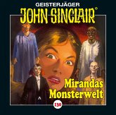Mirandas Monsterwelt / Geisterjäger John Sinclair Bd.130 (1 Audio-CD)