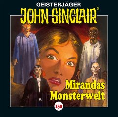 Mirandas Monsterwelt / Geisterjäger John Sinclair Bd.130 (1 Audio-CD) - Dark, Jason