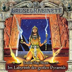 Im Labyrinth der großen Pyramide / Gruselkabinett Bd.148 (1 Audio-CD) - Alcott, Louisa May