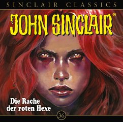 Die Rache der roten Hexe / John Sinclair Classics Bd.36 (1 Audio-CD) - Dark, Jason