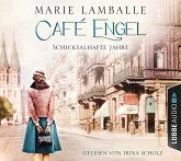 Schicksalhafte Jahre / Café Engel Bd.2 (6 Audio-CDs)