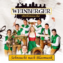 Sehnsucht Nach Blasmusik - Weinberger Böhmische