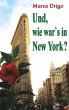 Und, wie war's in New York? - Bild 1